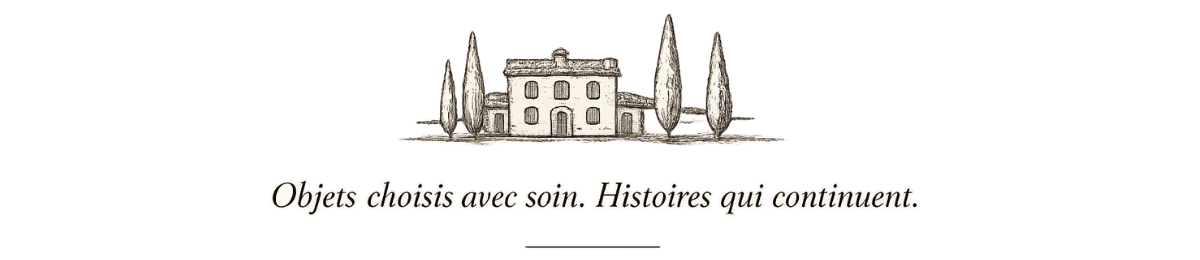 House encircled by tall trees; French script reads Objets choisis avec soin. Histoires qui continuent.