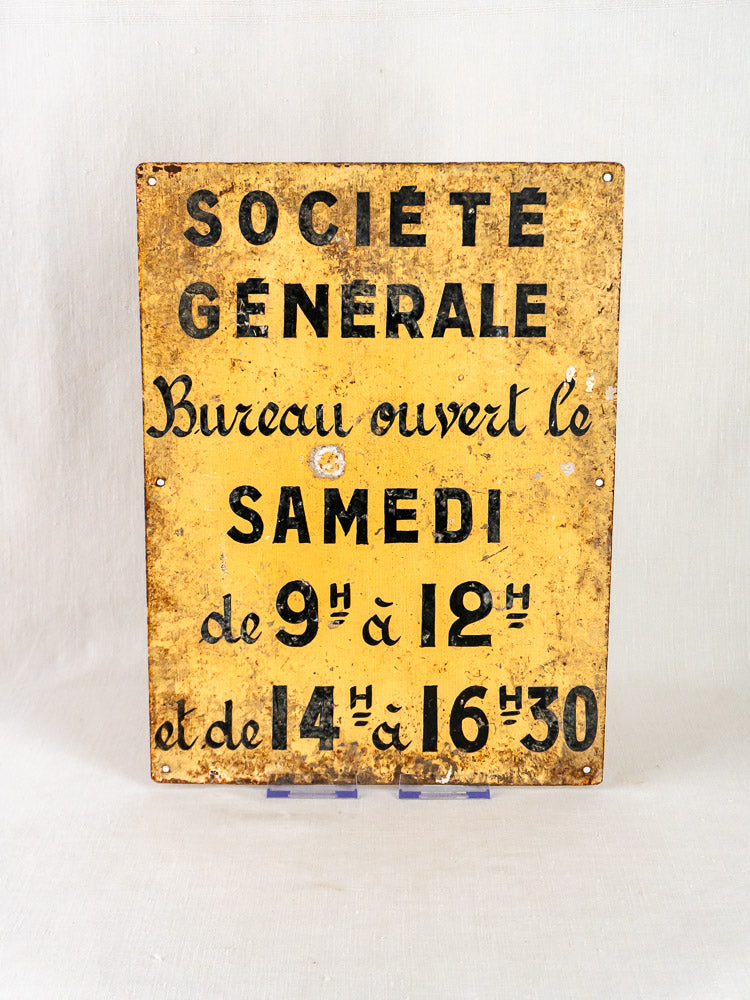 Antique French hand-painted steel Société Générale bank sign with yellow finish and Saturday hours.